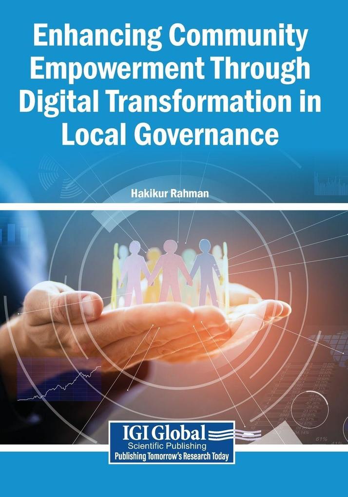 Enhancing Community Empowerment Through Digital Transformation in Local Governance