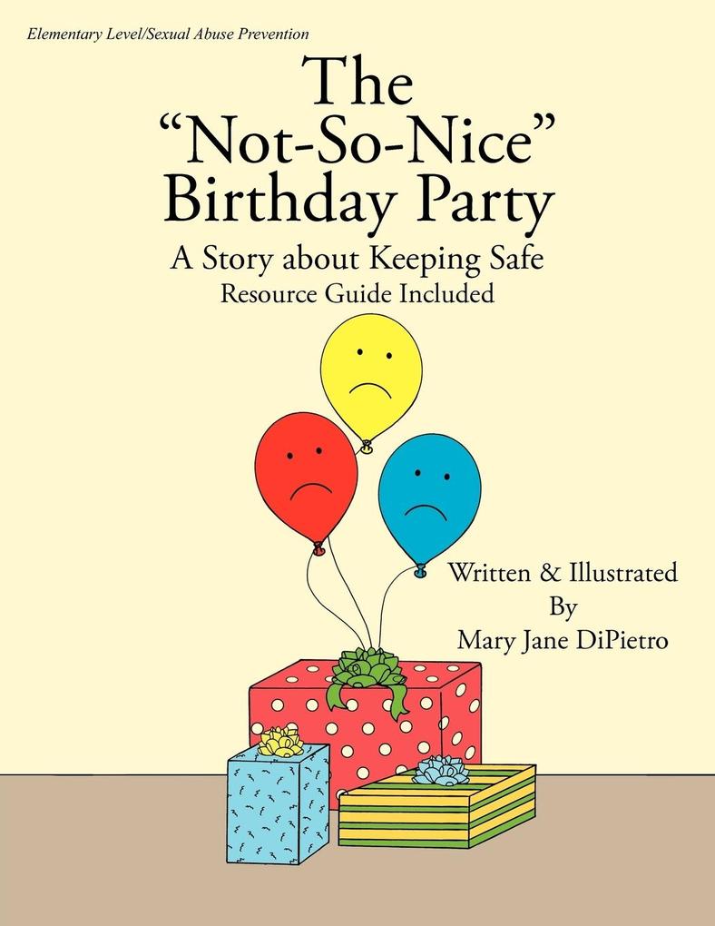 The Not-So-Nice Birthday Party