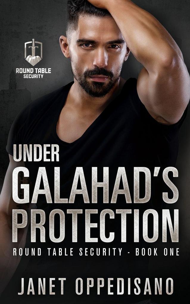Under Galahad's Protection