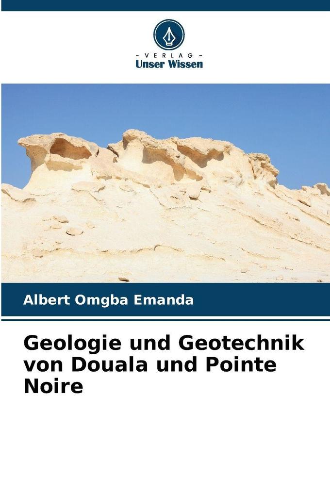 Geologie und Geotechnik von Douala und Pointe Noire