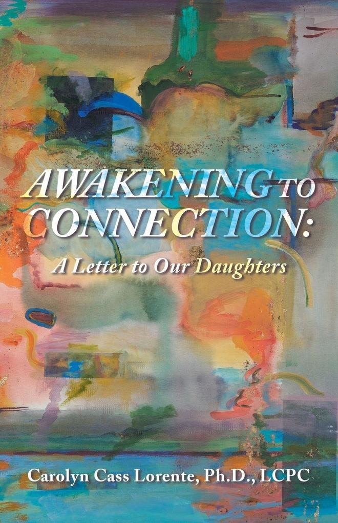 Awakening to Connection