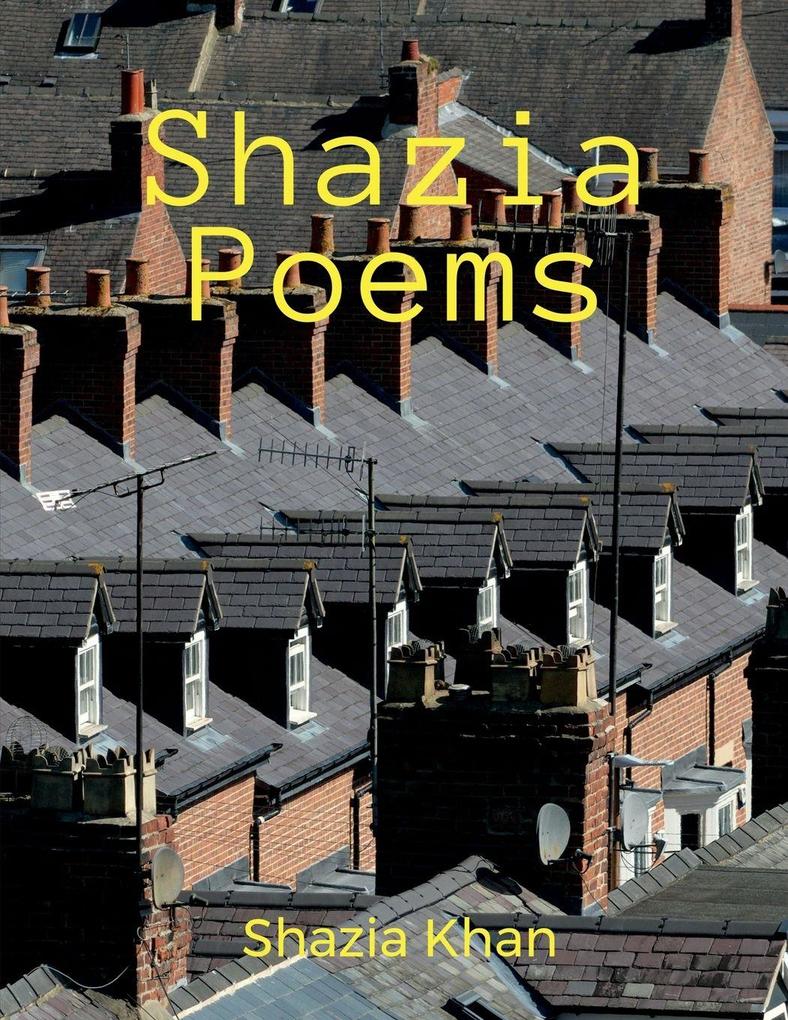 Shazia Poems