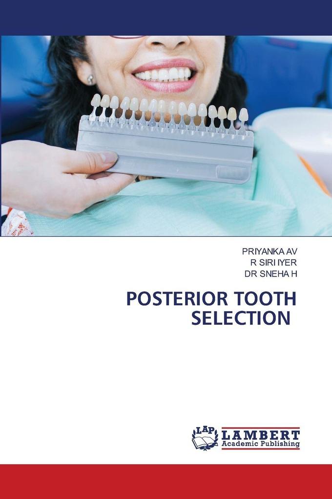 POSTERIOR TOOTH SELECTION