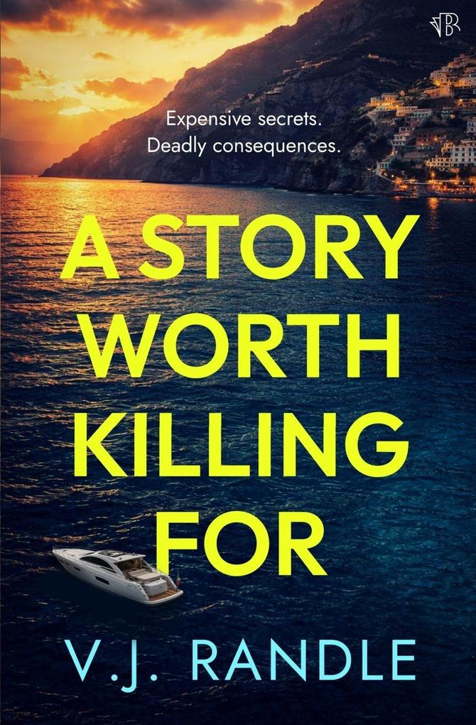 A Story Worth Killing For