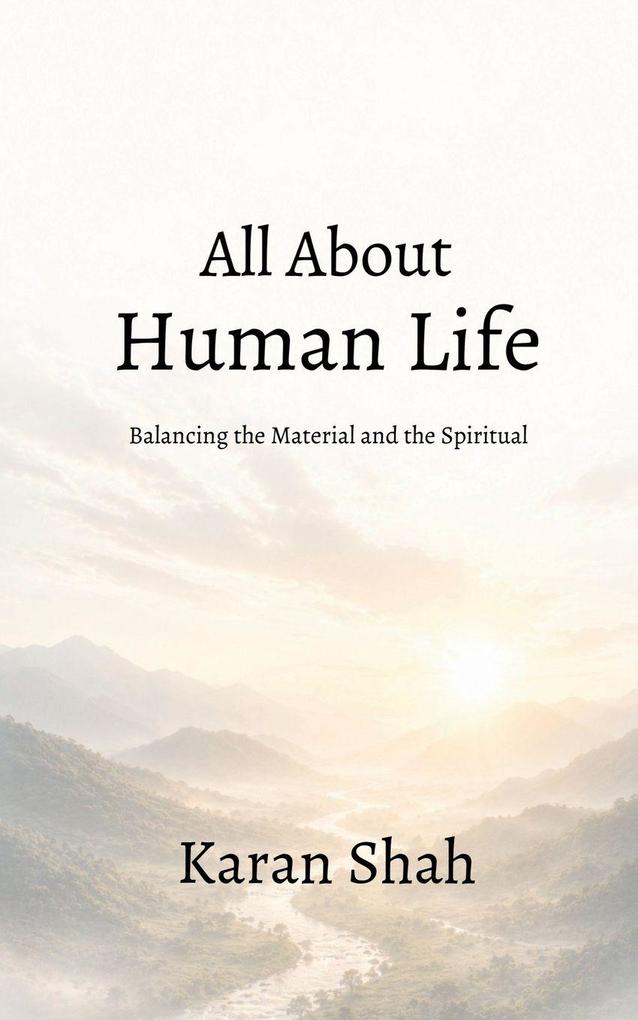 All about Human Life