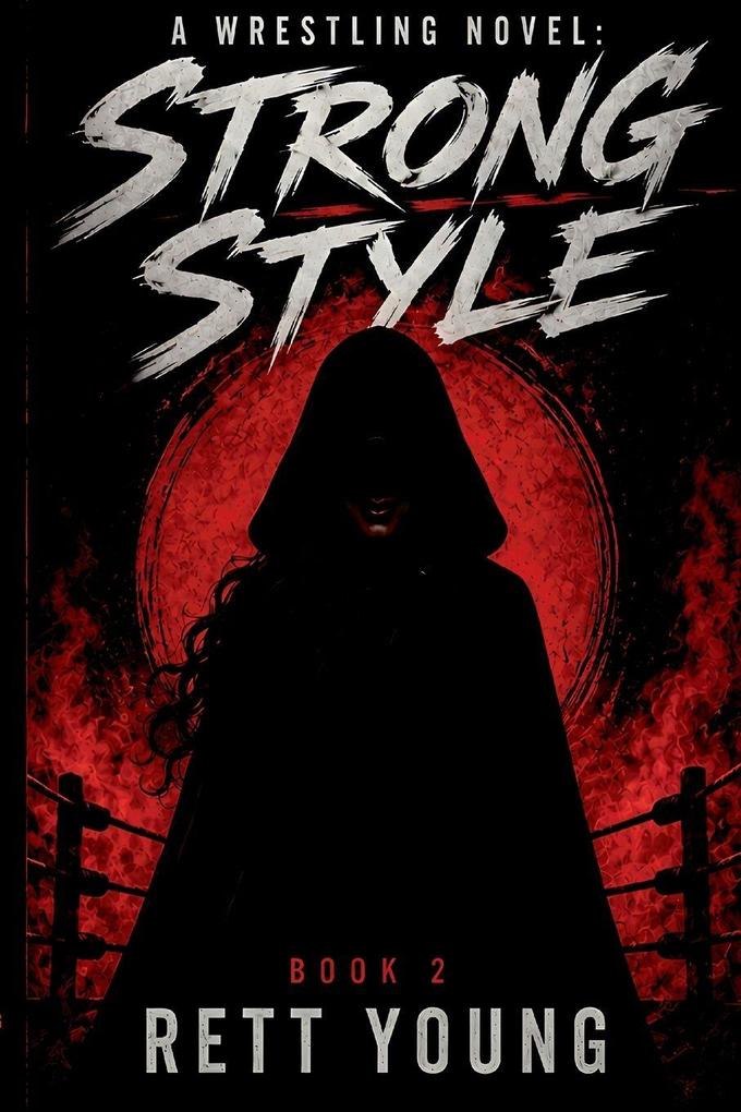 A Wrestling Novel