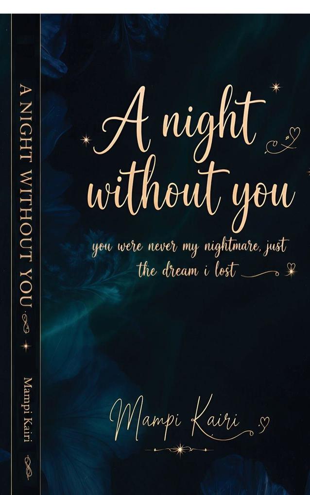 A NIGHT WITHOUT YOU