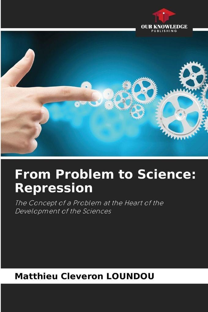 From Problem to Science: Repression