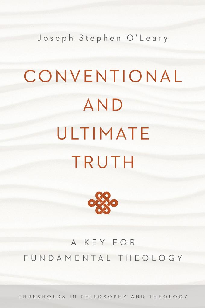 Conventional and Ultimate Truth