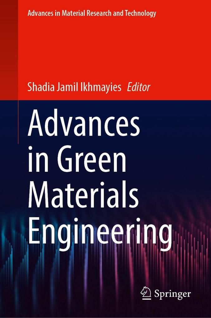 Advances in Green Materials Engineering