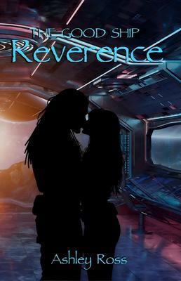 The Good Ship Reverence