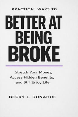 Better at Being Broke