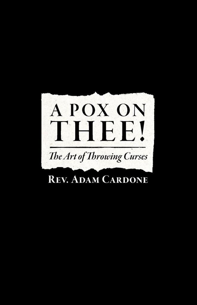 A POX ON THEE!