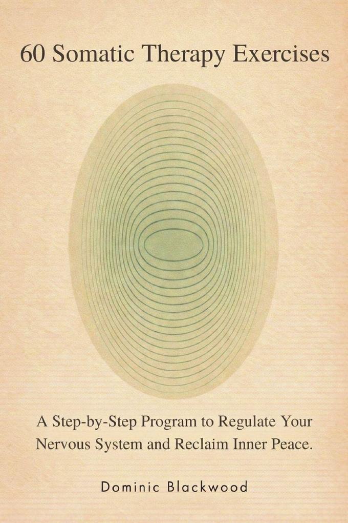 60 Somatic Therapy Exercises