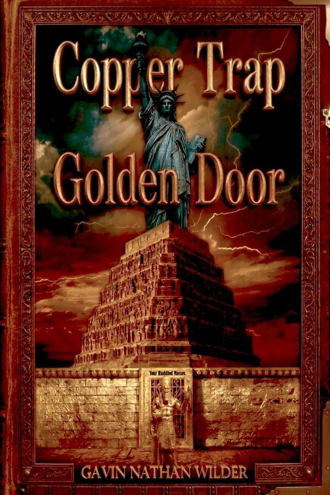 COPPER TRAP GOLDEN DOOR