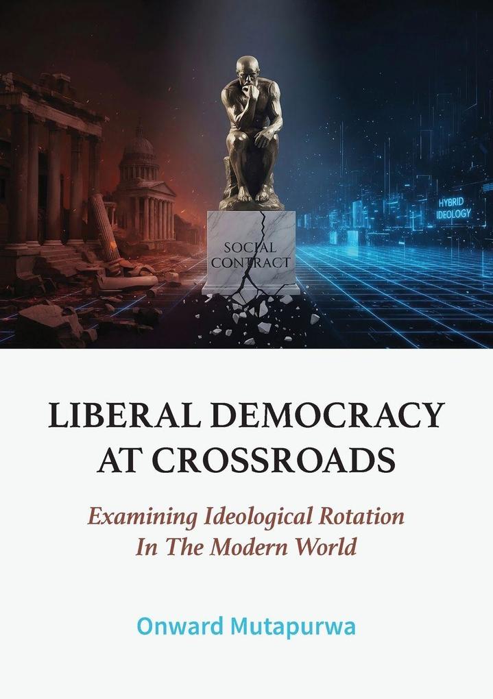 Liberal Democracies at Crossroads