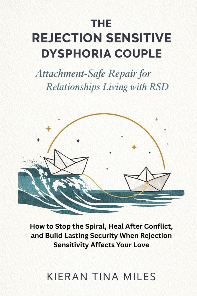 The Rejection Sensitive Dysphoria Couple