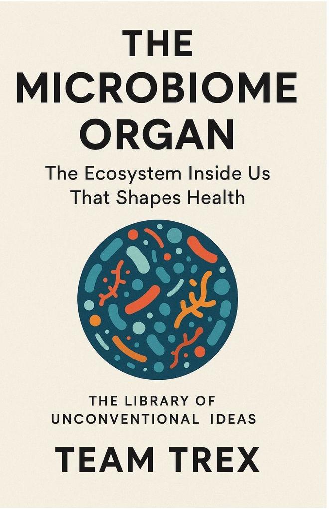 The Microbiome Organ