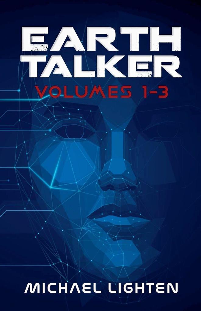 Earth Talker Volumes 1-3