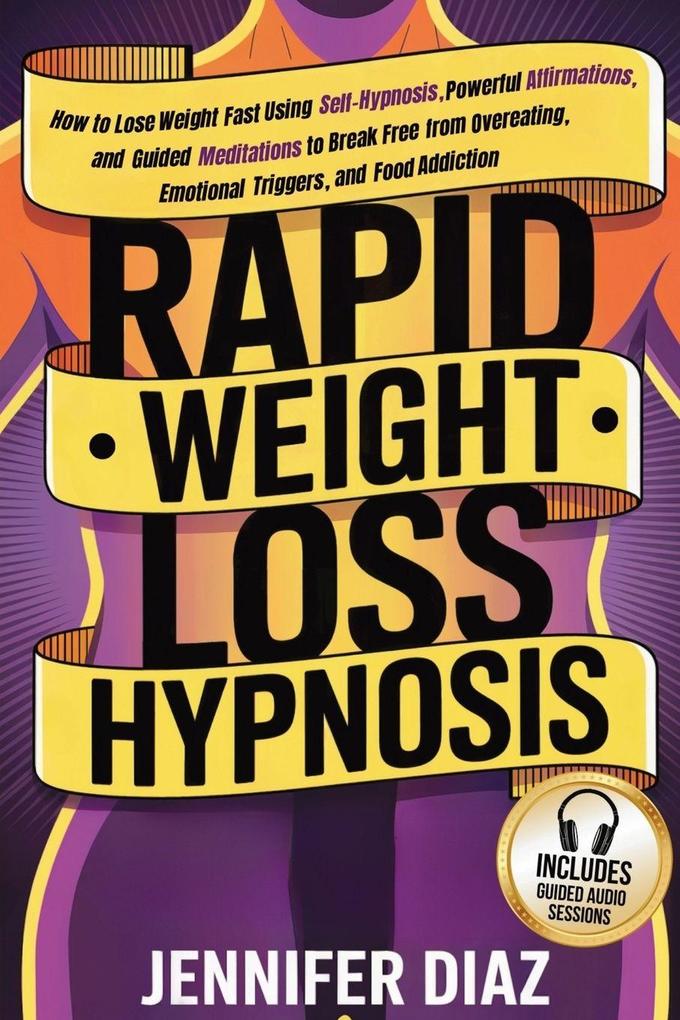 Rapid Weight Loss Hypnosis
