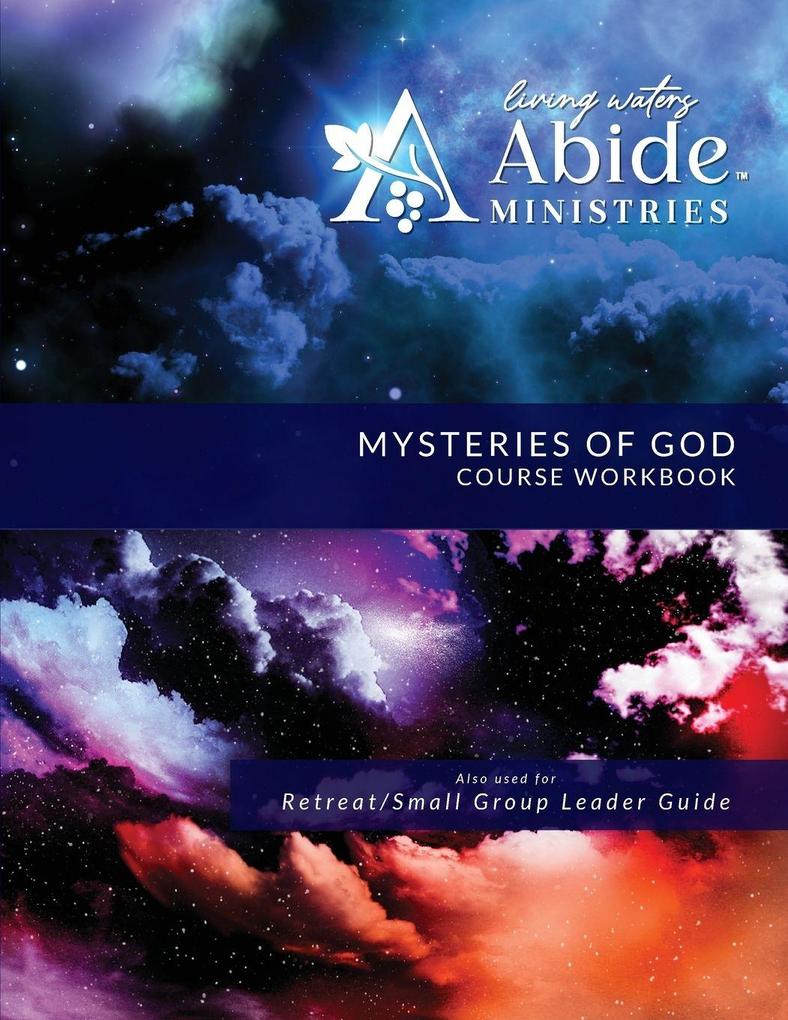The Mysteries of God - Course & Retreat /Small Group Leader Guide
