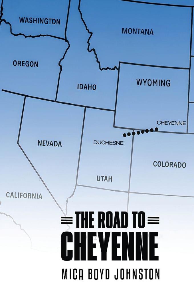 The Road to Cheyenne