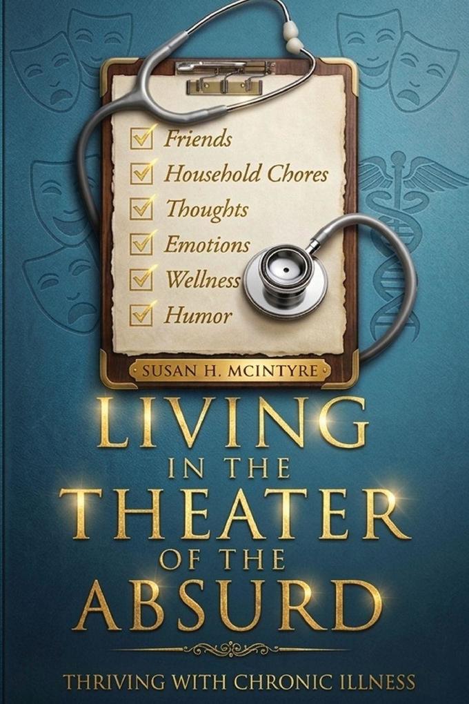 Living in the Theater of the Absurd
