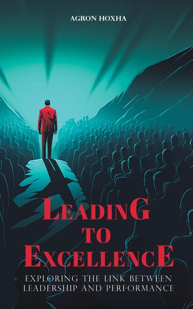 Leading to Excellence