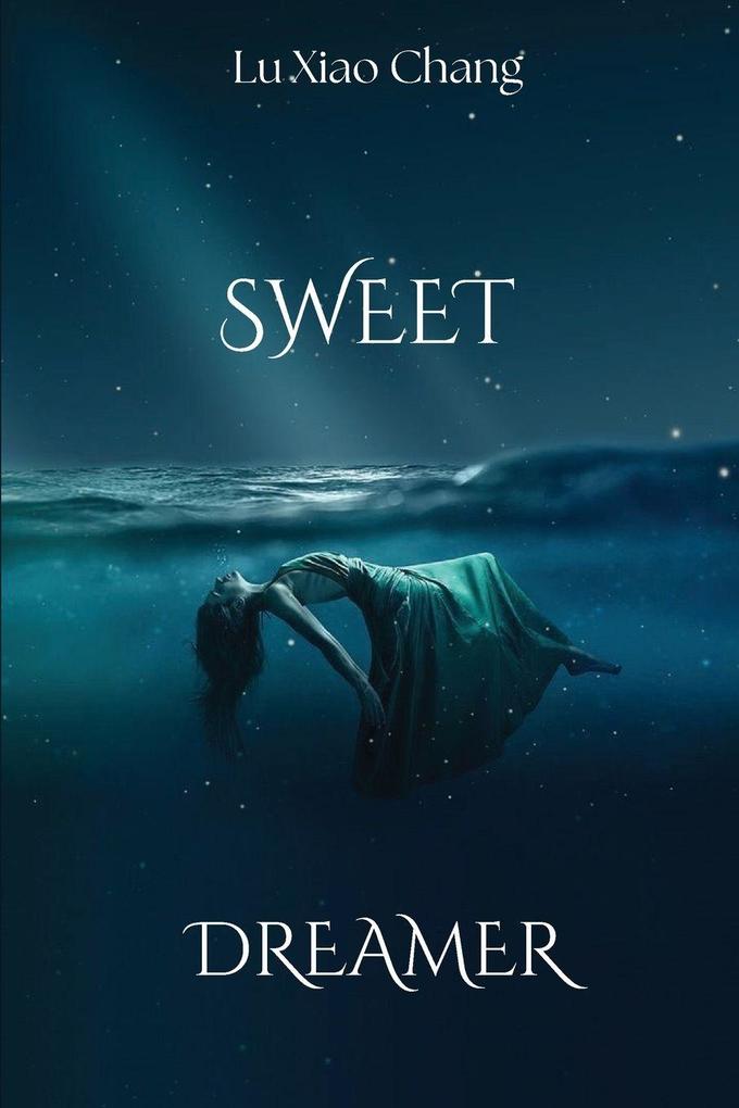 Sweet Dreamer