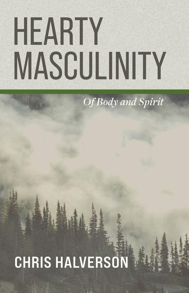 Hearty Masculinity
