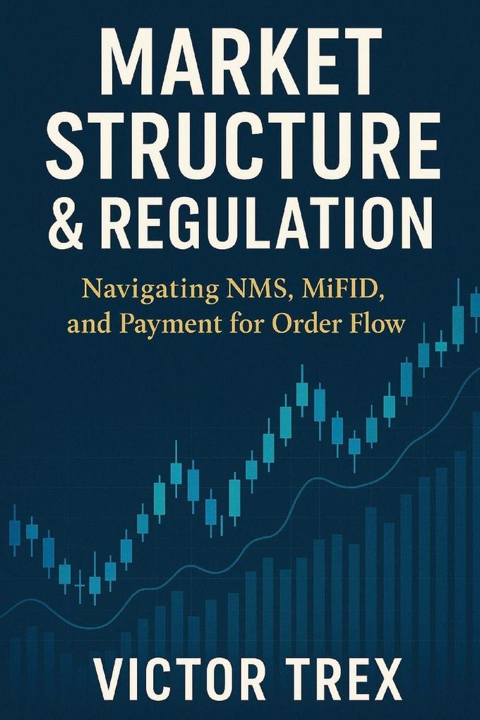 Market Structure & Regulation