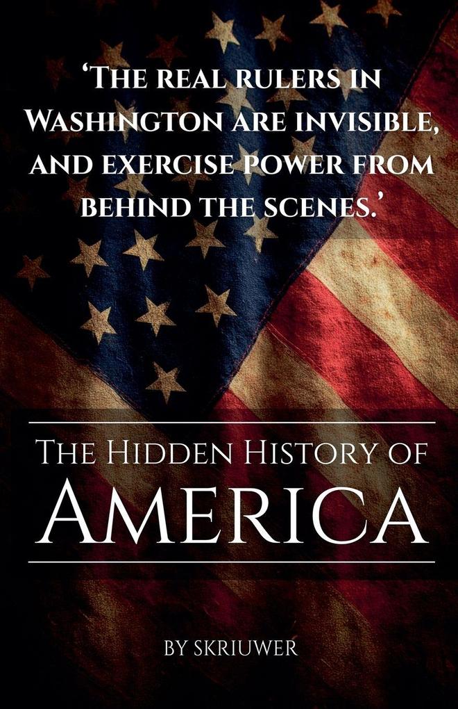 The Hidden History of America