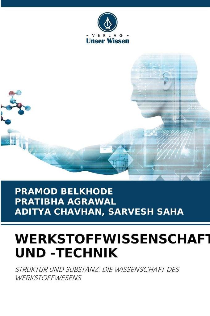 WERKSTOFFWISSENSCHAFT UND -TECHNIK