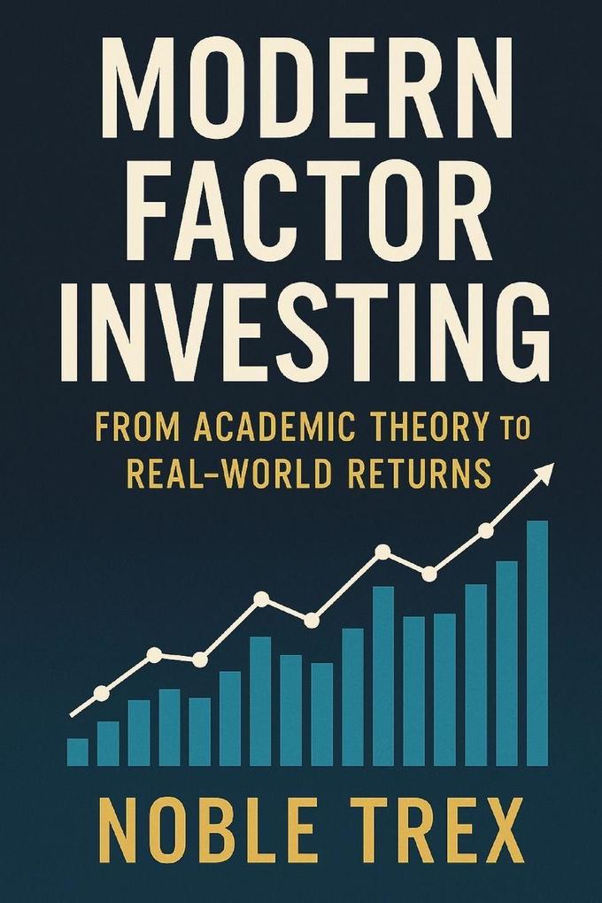 Modern Factor Investing