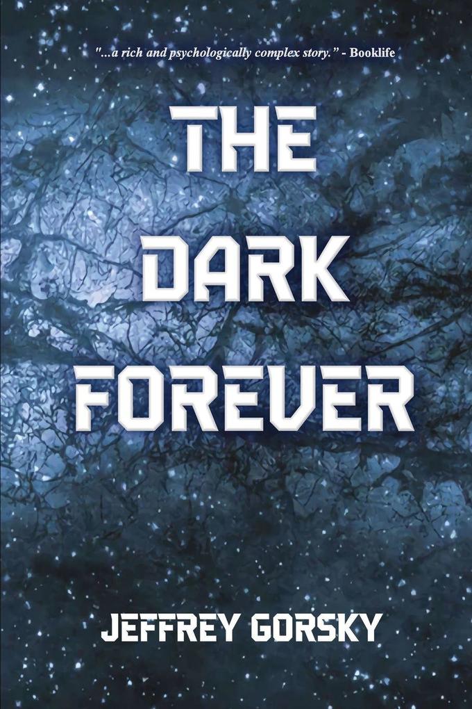 The Dark Forever
