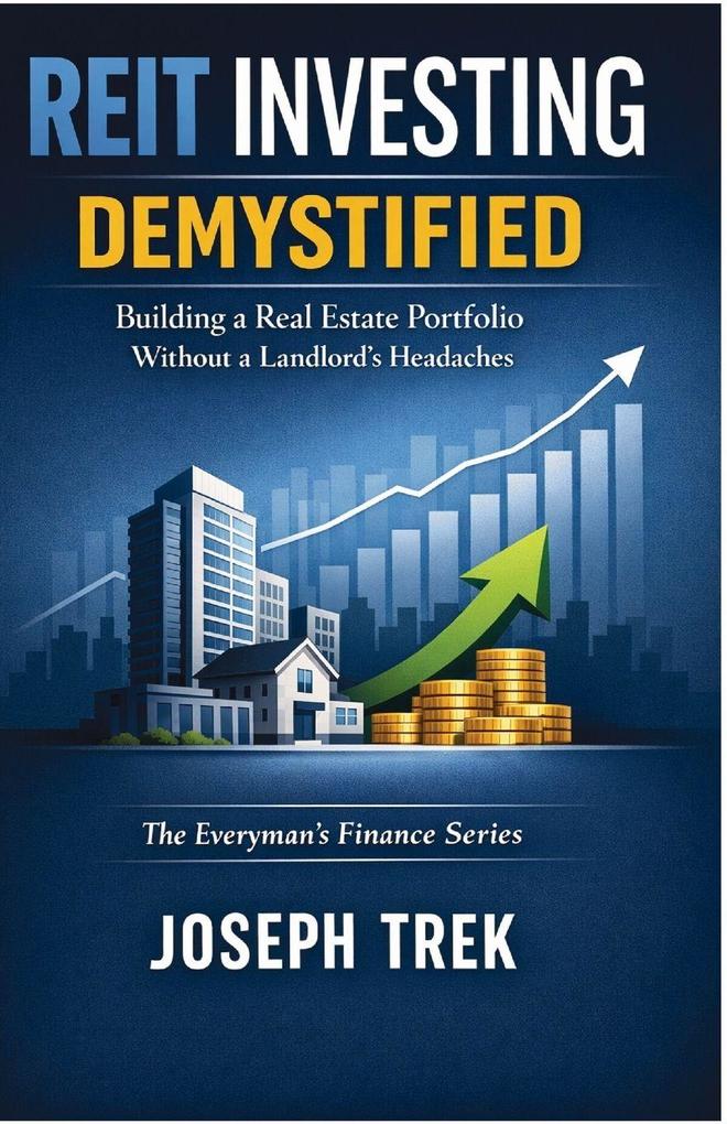 REIT Investing Demystified