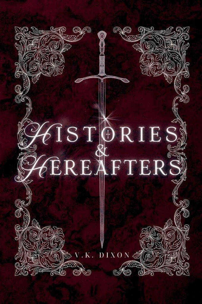 Histories & Hereafters