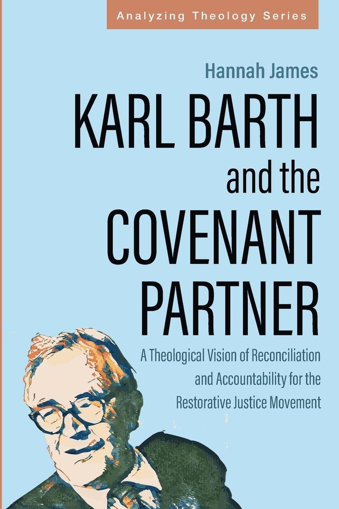 Karl Barth and the Covenant Partner