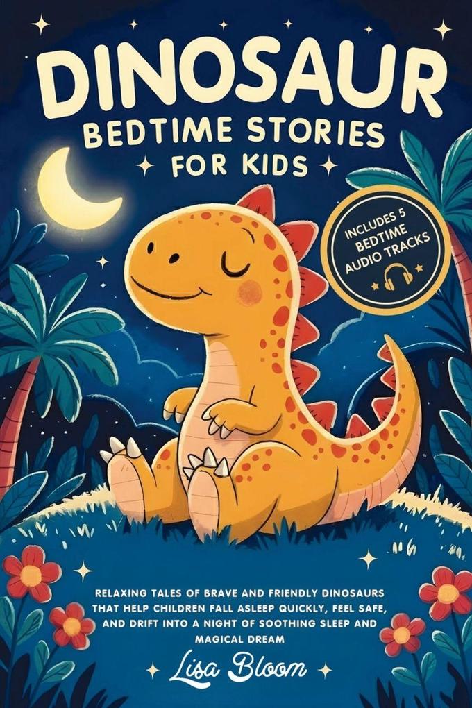 Dinosaur Bedtime Stories for Kids