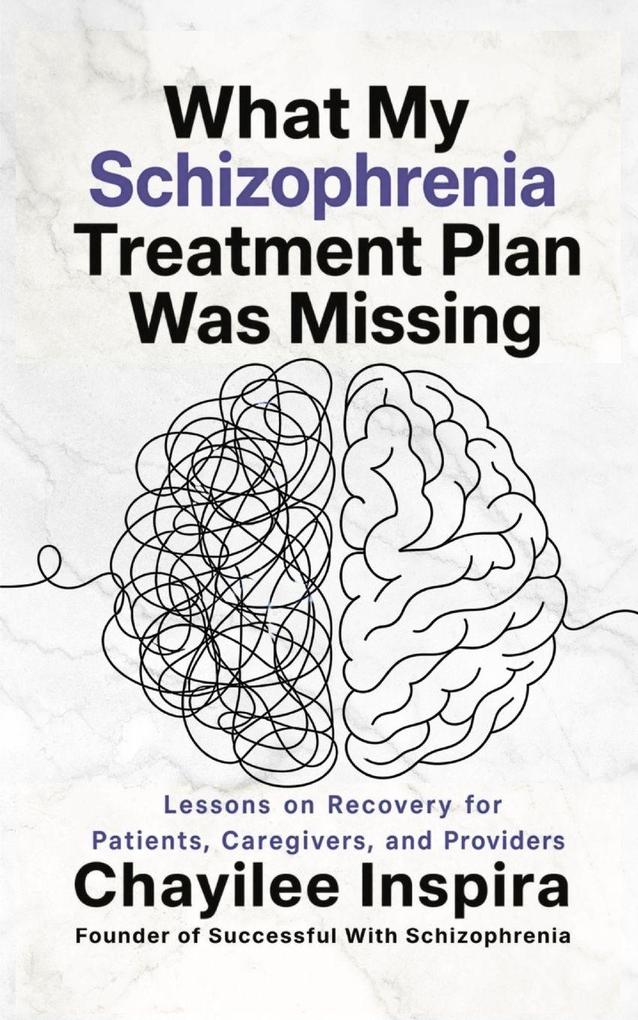 What My Schizophrenia Treatment Plan Was Missing