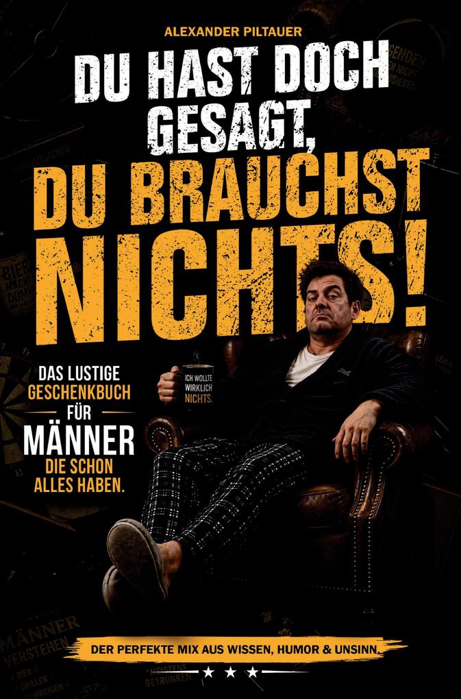 Du hast doch gesagt du brauchst nichts!