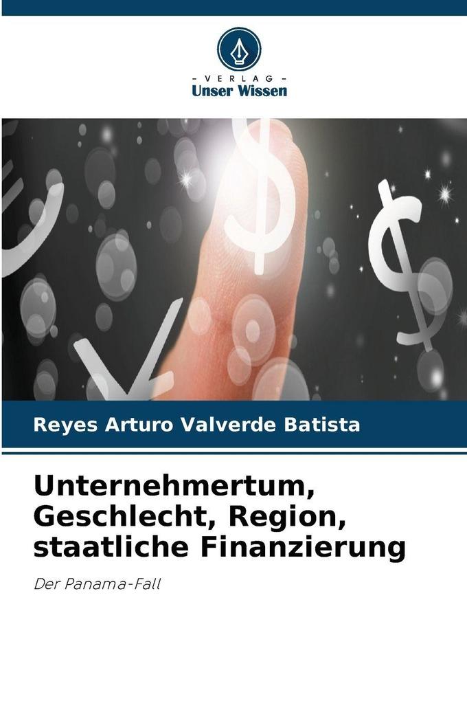 Unternehmertum Geschlecht Region staatliche Finanzierung