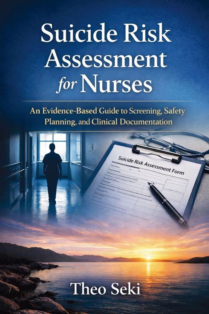 Suicide Risk Assessment for Nurses