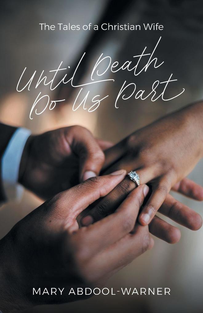 Until Death Do Us Part