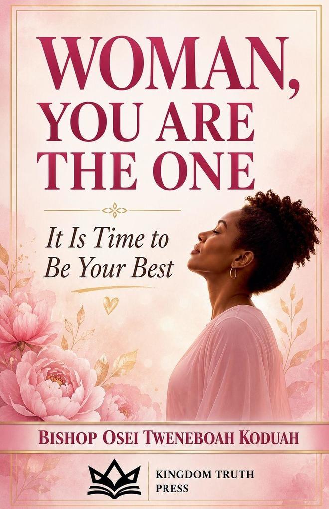 Woman You Are The One