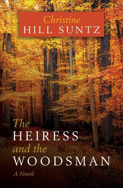 The Heiress and the Woodsman