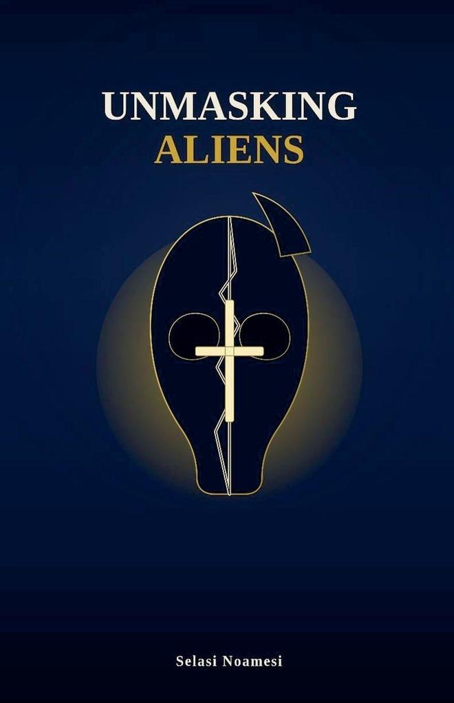 Unmasking Aliens