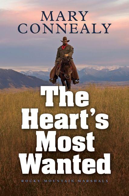 The Heart's Most Wanted