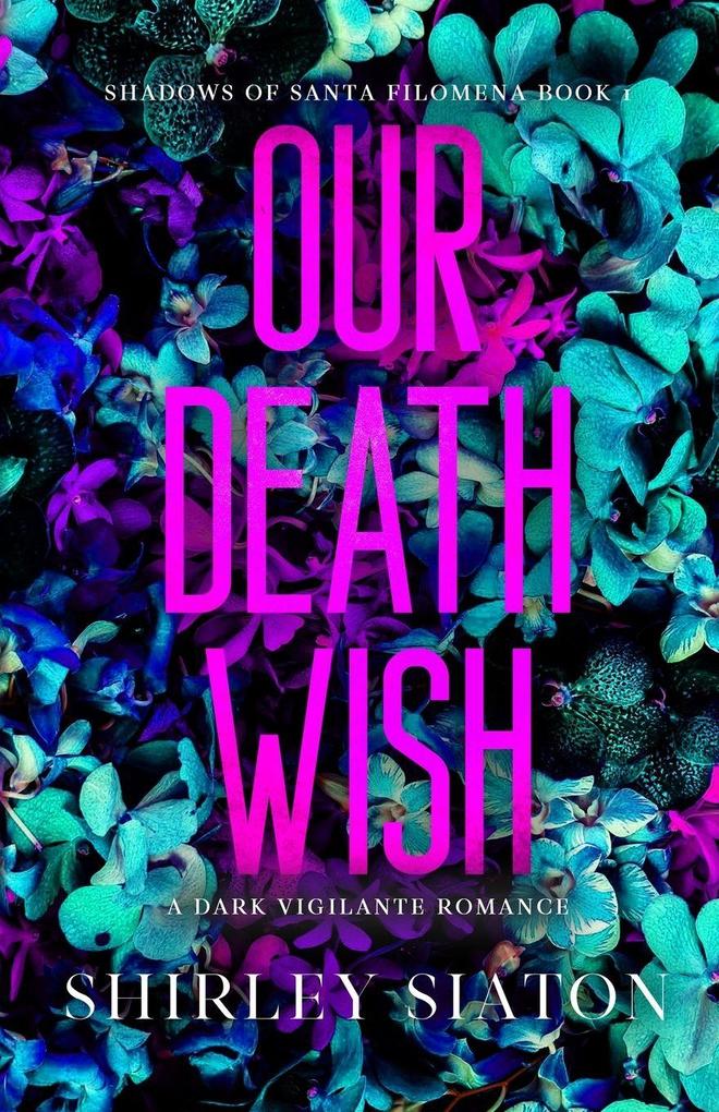 Our Death Wish (The Discreet Edition)