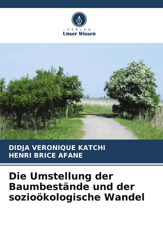 Die Umstellung der Baumbestände und der sozioökologische Wandel